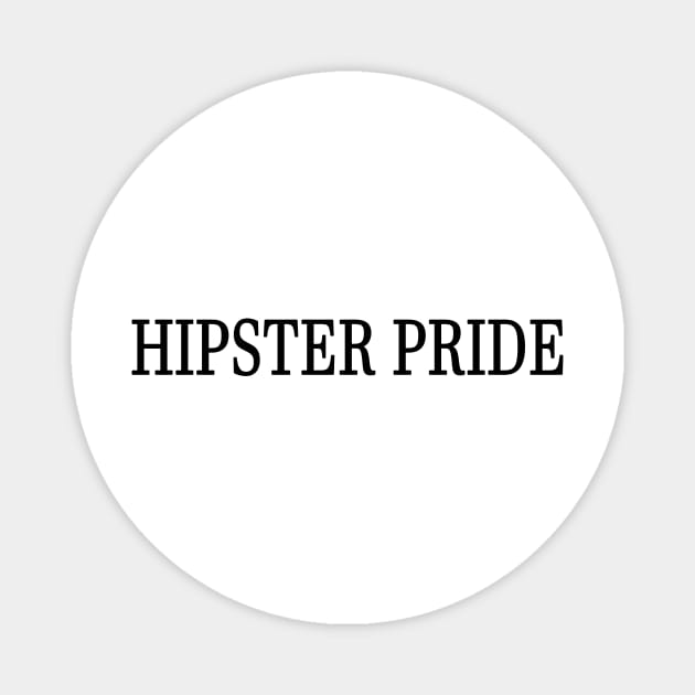 Hipster Pride Magnet by AKdesign